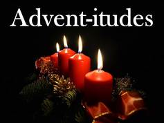 Advent itudes
